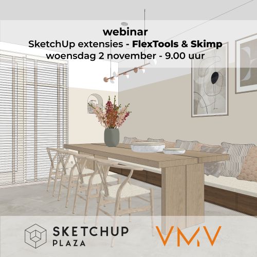 Webinar SketchUp extensies - Flextools & Skimp